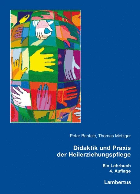 Peter Bentele, Thomas Metzger - Didaktik und Praxis der Heilerziehungspflege, E-bok