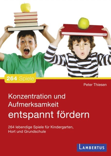 Peter Thiesen - Konzentration und Aufmerksamkeit entspannt fördern, E-bok