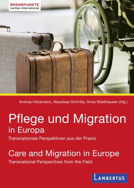 Nausikaa Schirilla, Anna Waldhausen, Andrea Hitzemann - Pflege und Migration in Europa, E-bok