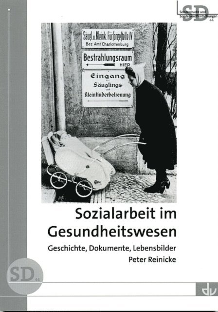 Peter Reinicke - Sozialarbeit im Gesundheitswesen, E-bok