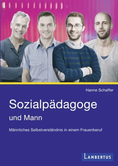 Hanne Schaffer - Sozialpädagoge und Mann, E-bok. Tillgänglighet: Lägg i varukorg