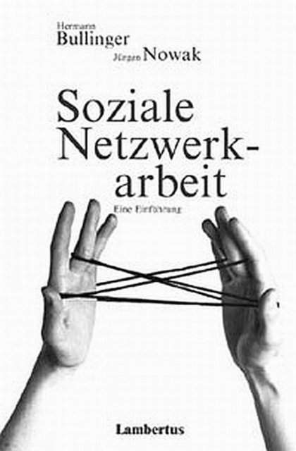 Jurgen Nowak, Hermann Bullinger - Soziale Netzwerkarbeit, E-bok