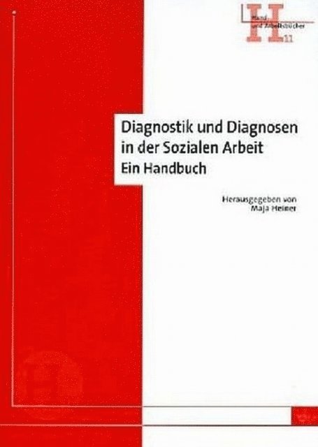 Maja Heiner - Diagnostik und Diagnosen in der Sozialen Arbeit, E-bok