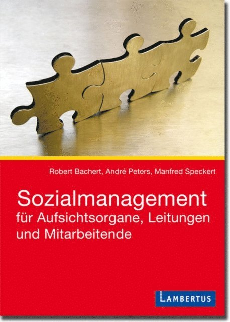Manfred Speckert, Andre Peters, Robert Bachert - Sozialmanagement für Aufsichtsorgane, Leitungen und Mitarbeitende, E-bok