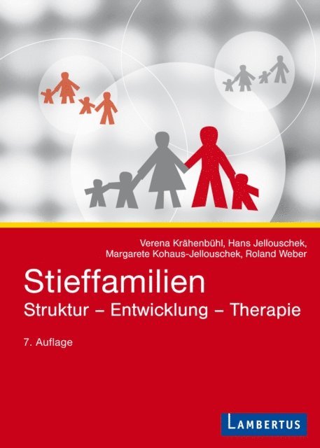Roland Weber, Margarete Kohaus-Jellouschek, Hans Jellouschek, Verena Krahenbuhl - Stieffamilien, E-bok