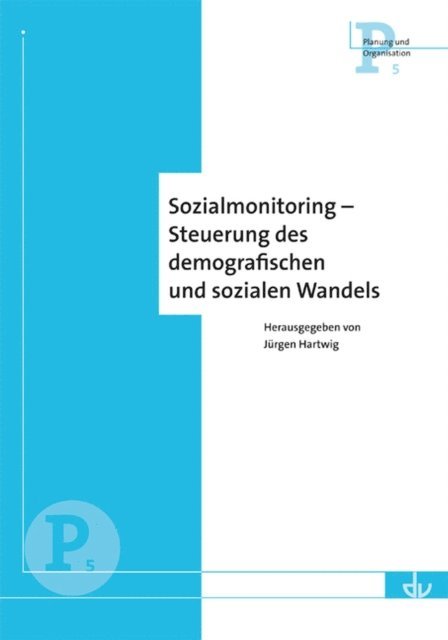 Jurgen Hartwig - Sozialmonitoring - Steuerung des demografischen Wandels, E-bok