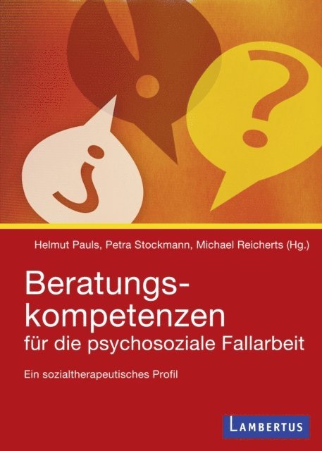 Michael Reicherts, Petra Stockmann, Helmut Pauls - Beratungskompetenzen für die psychosoziale Fallarbeit, E-bok