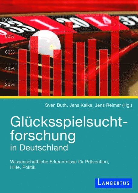 Jens Reimer, Jens Kalke, Sven Buth - Glücksspielsuchtforschung in Deutschland, E-bok