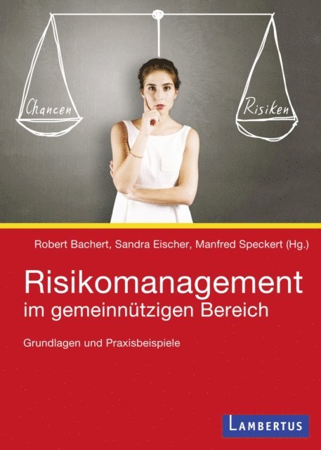 Manfred Speckert, Sandra Eischer, Robert Bachert - Steuerung von Chancen und Risiken, E-bok