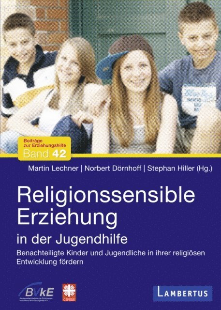 Stephan Hiller, Norbert Dornhoff, Martin Lechner - Religionssensible Erziehung in der Jugendhilfe, E-bok