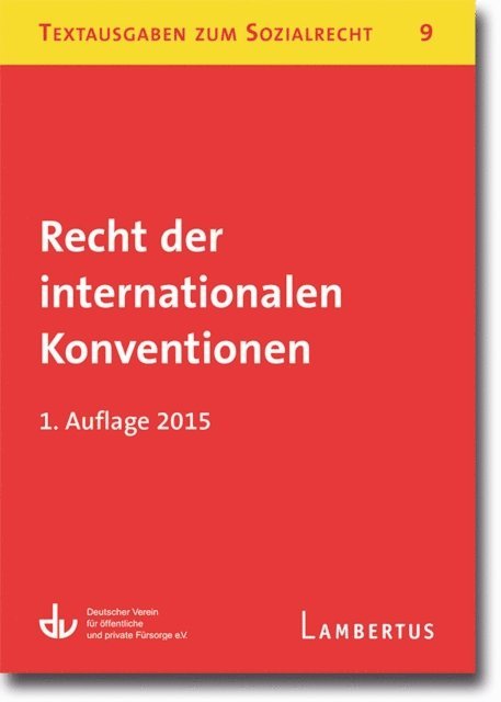 Deutscher Verein fur offentliche und private Fursorge e.V. - Recht der internationalen Konventionen, E-bok