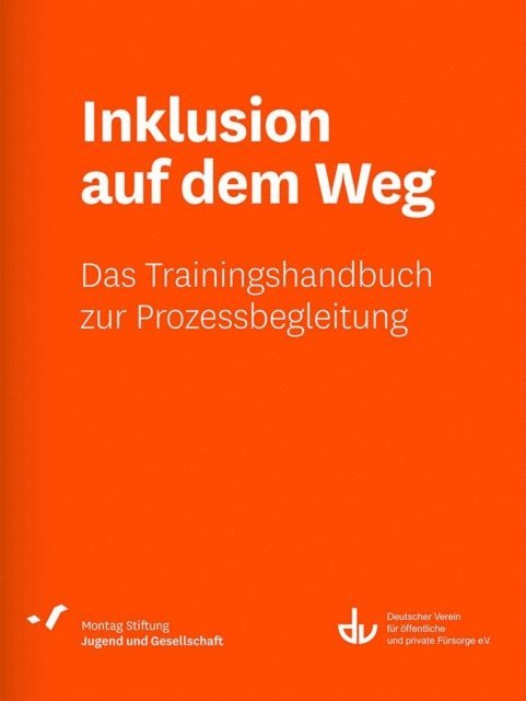 Montag Stiftung Jugend und Gesellschaft - Inklusion auf dem Weg, E-bok