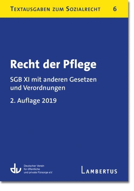 Deutscher Verein fur offentliche und private Fursorge e.V. - Recht der Pflege, E-bok