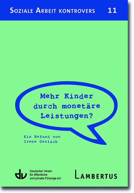 Irene Gerlach - Mehr Kinder durch monetäre Leistungen?, E-bok