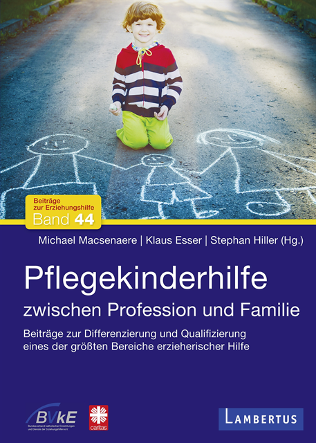 Stephan Hiller, Klaus Esser, Michael Macsenaere - Pflegekinderhilfe, E-bok