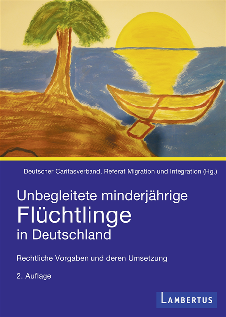 Referat Migration und Integration, Deutscher Caritasverband - Unbegleitete minderjährige Flüchtlinge in Deutschland, E-bok