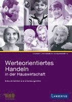 Werteorientiertes Handeln in der Hauswirtschaft, Häftad