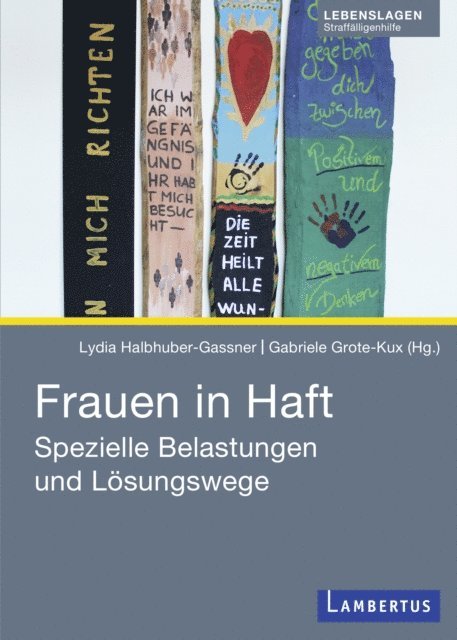 Lydia Halbhuber-Gassner, Gabriele Grote-Kux - Frauen in Haft, E-bok