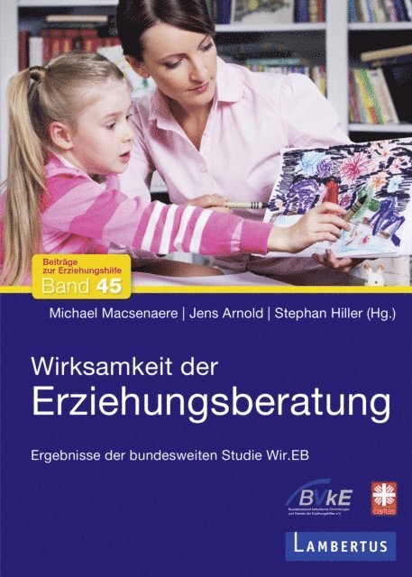 Stephan Hiller, Michael Macsenaere, Jens Arnold - Wirksamkeit der Erziehungsberatung, E-bok
