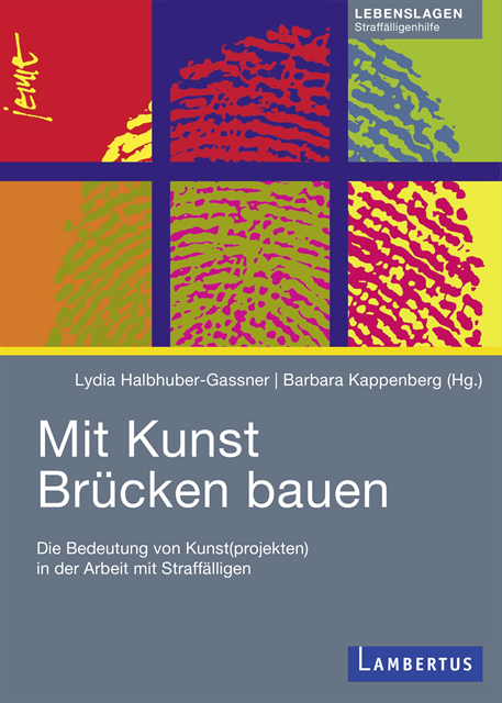 Barbara Kappenberg, Lydia Halbhuber-Gassner - Mit Kunst Brücken bauen, E-bok