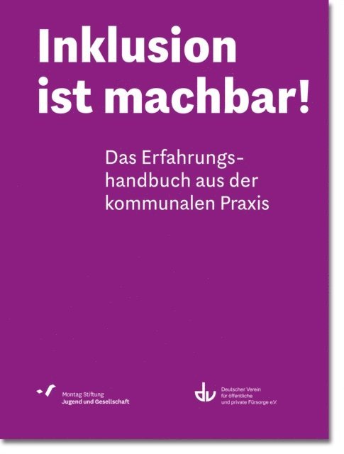 Montag Stiftung Jugend und Gesellschaft - Inklusion ist machbar!, E-bok
