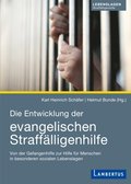 Die Entwicklung der evangelischen Straffÿlligenhilfe