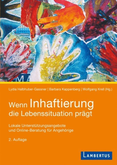 Wolfgang Krell, Barbara Kappenberg, Lydia Halbhuber-Gassner - Wenn Inhaftierung die Lebenssituation prägt, E-bok
