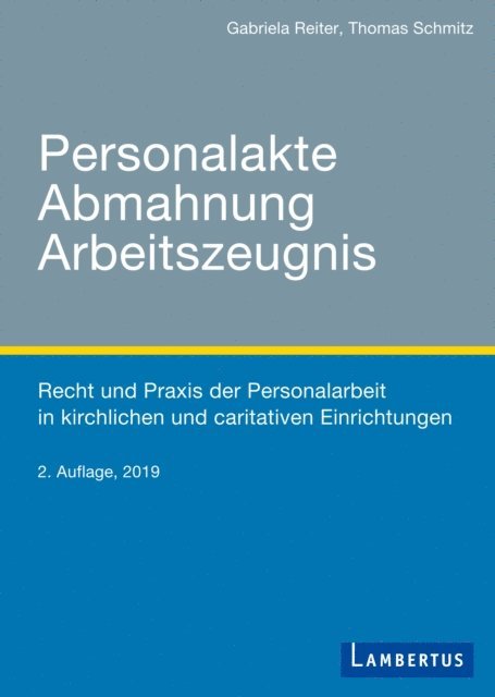 Thomas Schmitz, Gabriela Reiter - Personalakte Abmahnung Arbeitszeugnis, E-bok