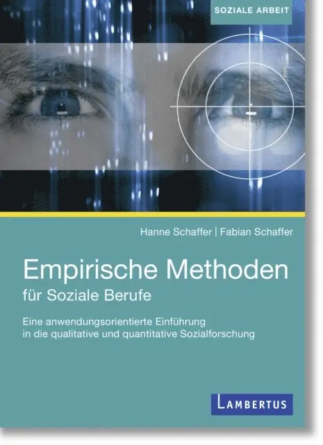 Fabian Schaffer, Hanne Schaffer - Empirische Methoden für soziale Berufe, E-bok. Tillgänglighet: Lägg i varukorg