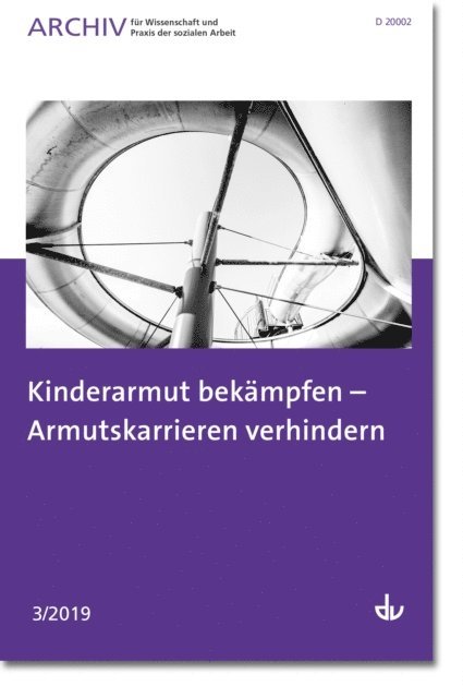 Deutscher Verein fur offentliche und private Fursorge e.V. - Kinderarmut bekämpfen - Armutskarrieren verhindern, E-bok