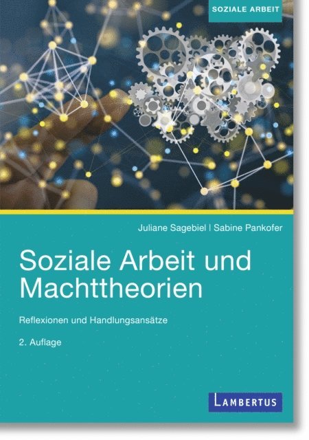 Sabine Pankofer, Juliane Sagebiel - Soziale Arbeit und Machttheorien, E-bok