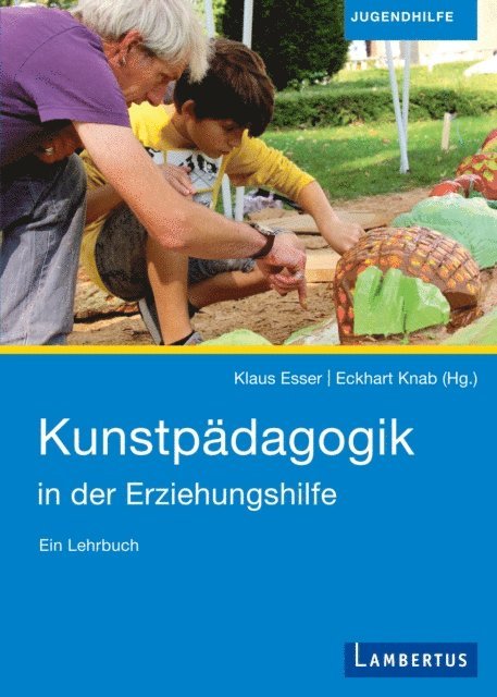 Eckart Knab, Klaus Esser - Kunstpädagogik in der Erziehungshilfe, E-bok