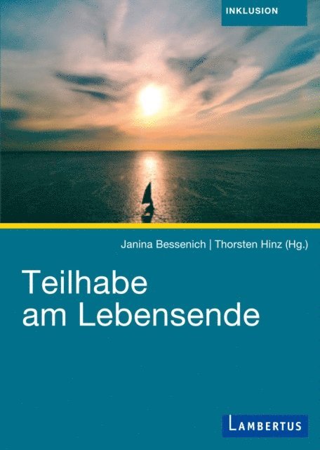 Thorsten Hinz, Janina Bessenich - Teilhabe am Lebensende, E-bok