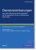 Dienstvereinbarungen nach dem Mitarbeitervertretungsgesetz der Evangelischen Kirche in Deutschland (MVG-EKD)