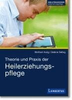 Wolfram Kulig, Sabine Selbig - Theorie und Praxis der Heilerziehungspflege, Häftad