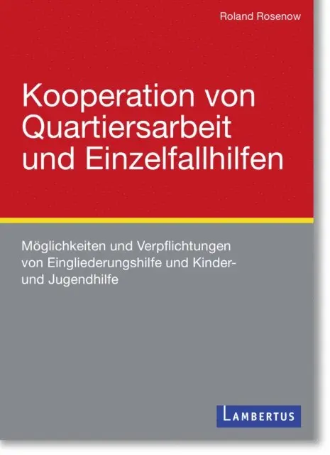 Roland Rosenow - Kooperation von Quartiersarbeit und Einzelfallhilfen, E-bok. Tillgänglighet: Lägg i varukorg