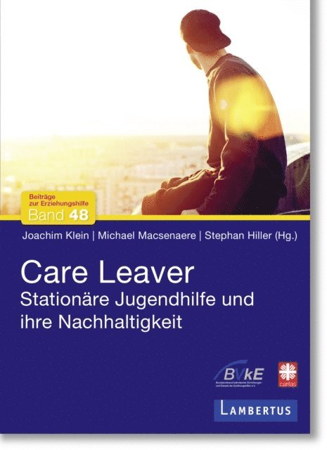 Stephan Hiller, Michael Macsenaere, Joachim Klein - Care Leaver, E-bok