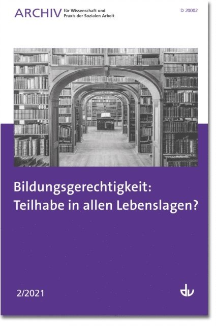 Deutscher Verein fur offentliche und private Fursorge e.V. - Bildungsgerechtigkeit: Teilhabe in allen Lebenslagen?, E-bok