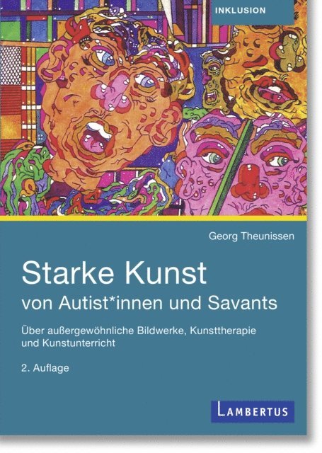 Georg Theunissen - Starke Kunst von Autist*innen und Savants, E-bok