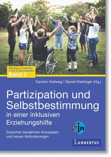 Daniel Kieslinger, Carolyn Hollweg - Partizipation und Selbstbestimmung in einer inklusiven Erziehungshilfe, E-bok