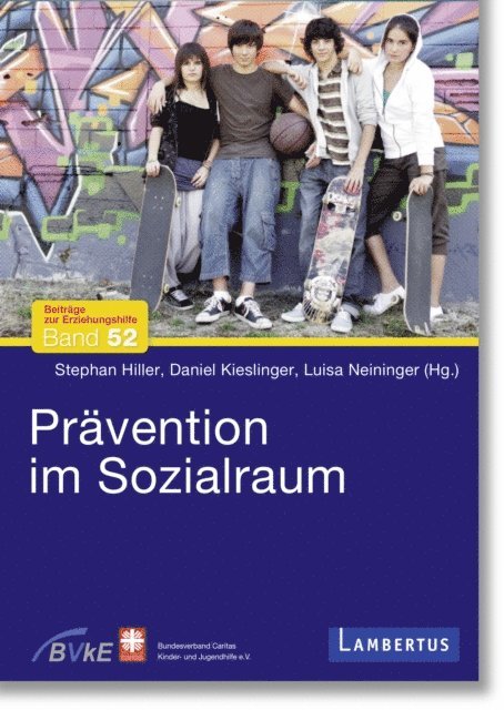 Luisa Neininger, Daniel Kieslinger, Stephan Hiller - Prävention im Sozialraum, E-bok