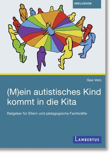 Gee Vero - (M)ein autistisches Kind kommt in die Kita, E-bok. Tillgänglighet: Lägg i varukorg