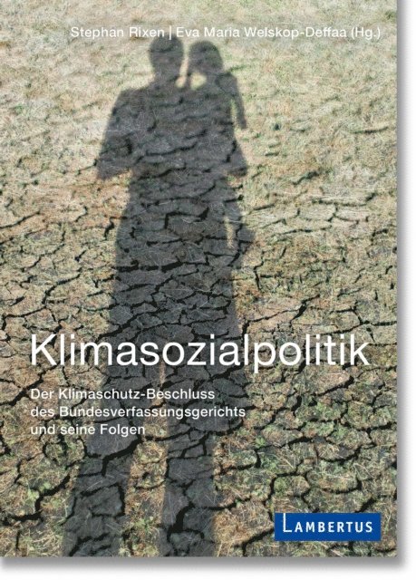 Eva Maria Welskop-Deffaa, Stephan Rixen - Klimasozialpolitik, E-bok