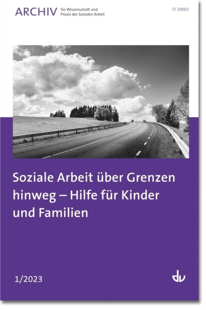 Deutscher Verein fur offentliche und private Fursorge e.V. - Soziale Arbeit über Grenzen hinweg – Hilfe für Kinder und Familien, E-bok