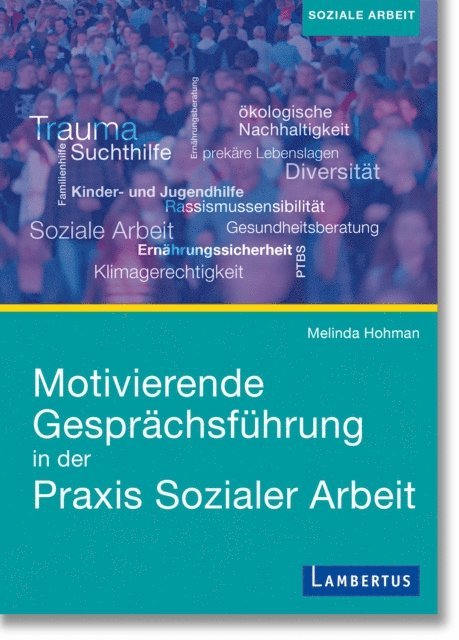 Melinda Hohman - Motivierende Gesprächsführung in der Praxis Sozialer Arbeit, E-bok