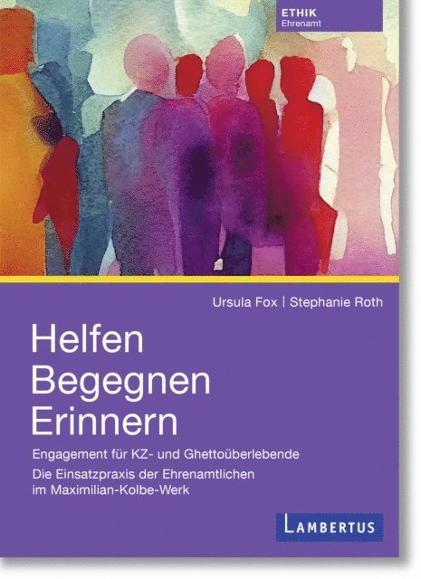 Stephanie Roth, Ursula Fox - Helfen Begegnen Erinnern, E-bok