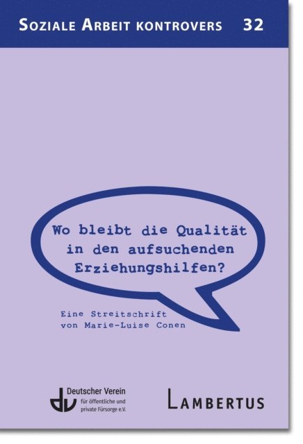 Marie-Luise Conen, Lambertus-Verlag - Wo bleibt die Qualität in den aufsuchenden Erziehungshilfen?, E-bok