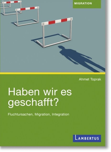 Ahmet Toprak - Haben wir es geschafft?, E-bok