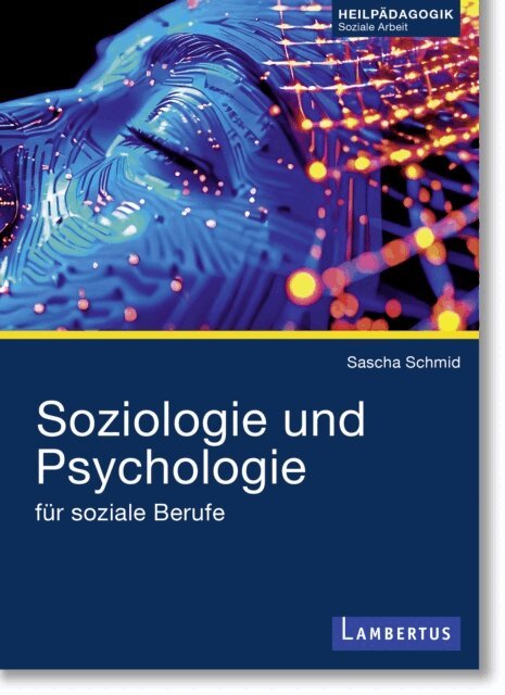 Sascha Schmid - Soziologie und Psychologie für soziale Berufe, E-bok
