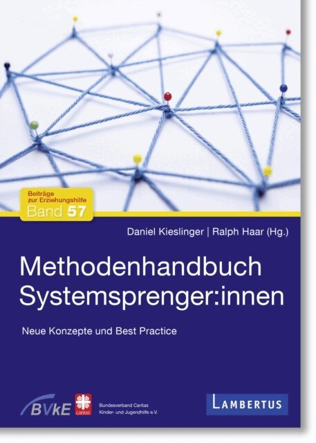 Ralph Haar, Daniel Kieslinger - Methodenhandbuch Systemsprenger:innen, E-bok
